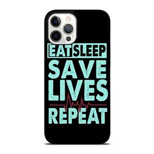Eat Sleep Save Lives Repeat Registered Nurse Appreciation iPhone Case